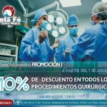 10% DE DESCUENTO EN PROCEDIMIENTOS QUIRÚRGICOS